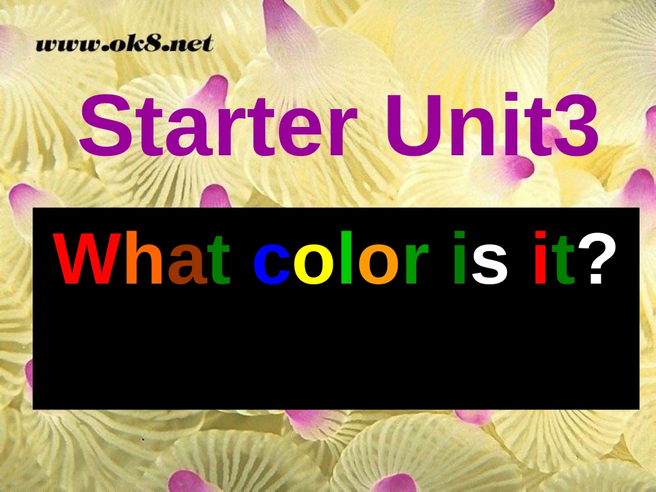 七年级上册英语预备篇unit3whatcolorisit课件_第1页