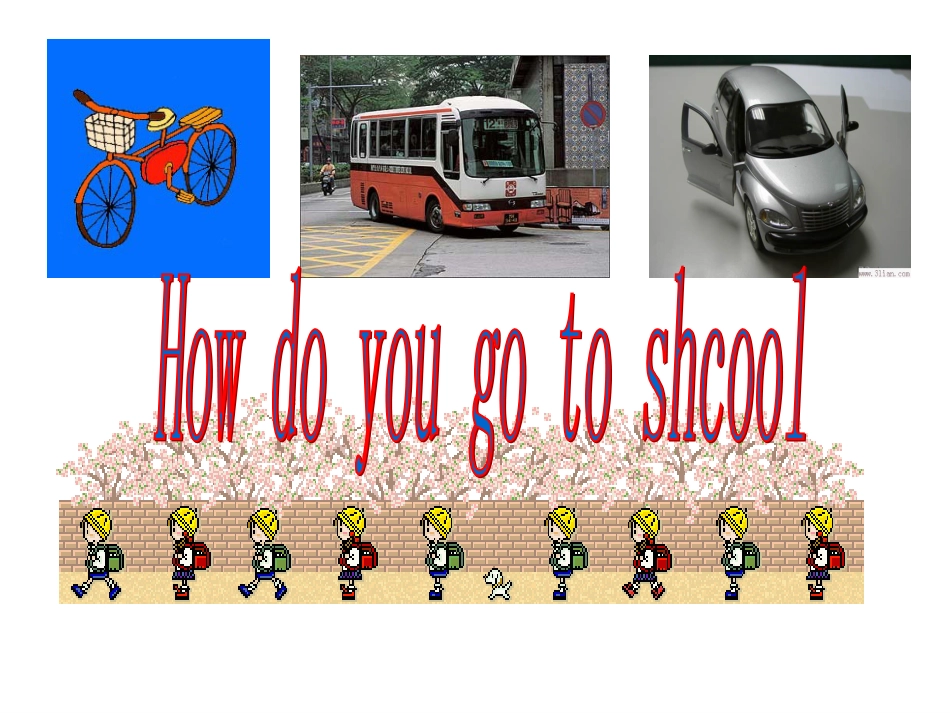 pep7 小学六年级英语Unit1课件 How do you go to shcool[共14页]_第3页