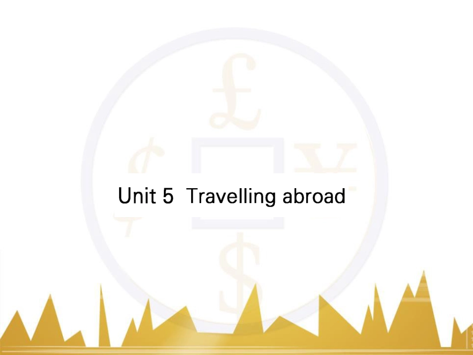高考英语一轮复习 Unit 5 Travelling abroad课件 新人教版选修7 (1)_第1页