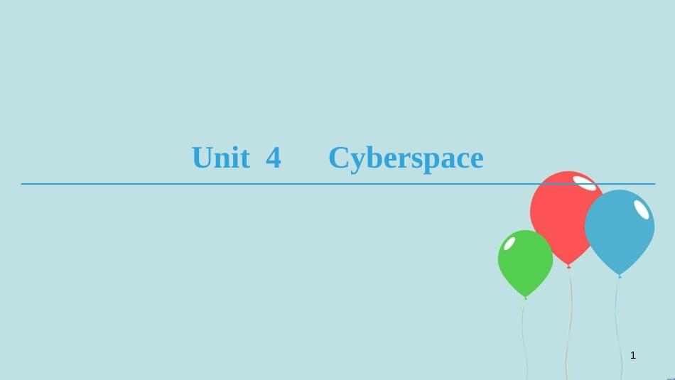 高中英语 Unit 4 Cyberspace Section Ⅰ Reading(Ⅰ) (Warm-up & Lesson 1)课件 北师大版必修2_第1页