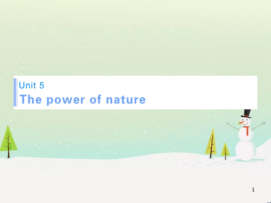 高考英语一轮复习 Unit 5 The power of nature知识点复习讲解课件 新人教版选修6_第1页