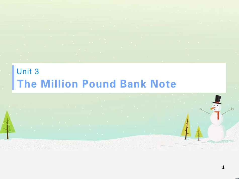 高考英语一轮复习 Unit 3 The Million Pound Bank Note知识点复习讲解课件 新人教版必修3_第1页
