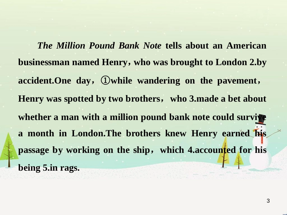 高考英语一轮复习 Unit 3 The Million Pound Bank Note知识点复习讲解课件 新人教版必修3_第3页