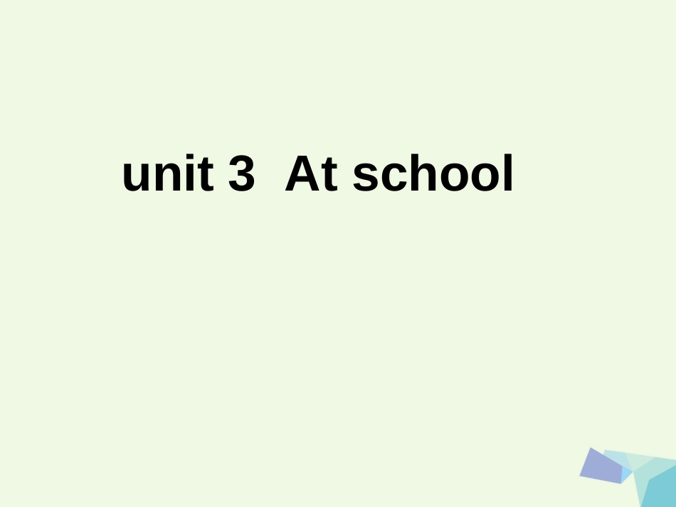 一年级英语上册 Unit 3 at school课件2 北师大版（一起）_第1页