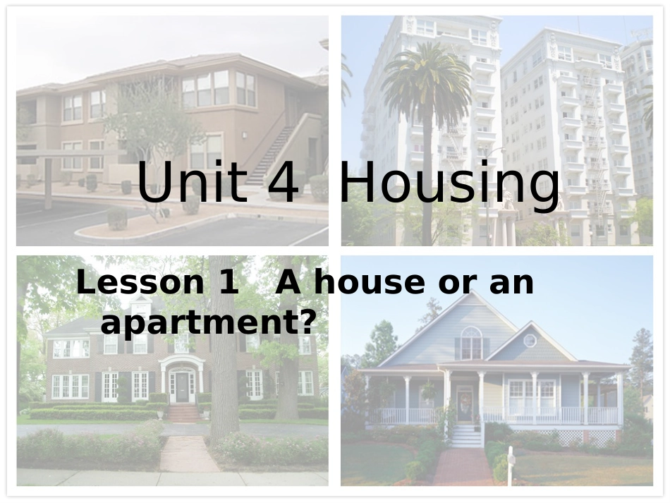 新模式英语Unit4Housing[共106页]_第1页