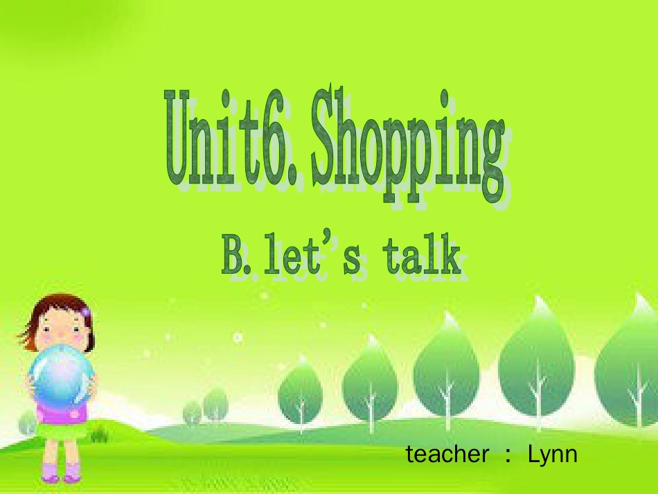 新版pep四年级英语下册Unit6.ShoppingB.let'stalk_第1页