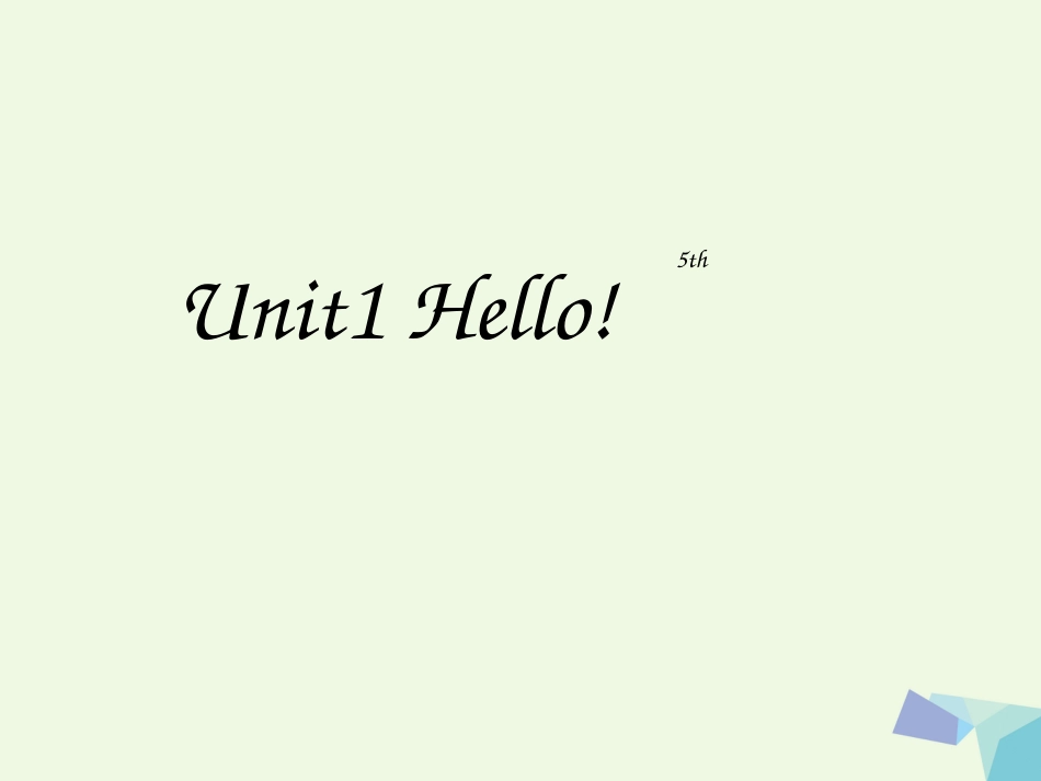一年级英语上册 Unit 1 Hello!课件 北师大版（一起）[共22页]_第1页