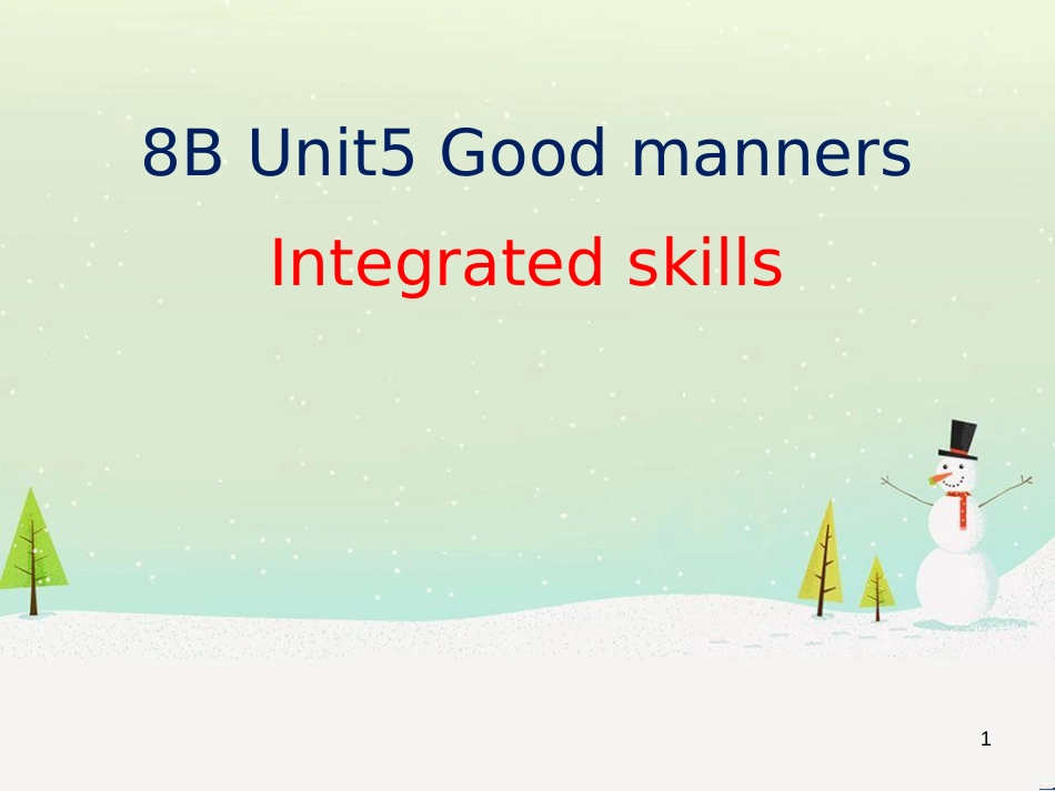 八年级英语下册《Unit 5 Good manners》课件 （新版）牛津版_第1页