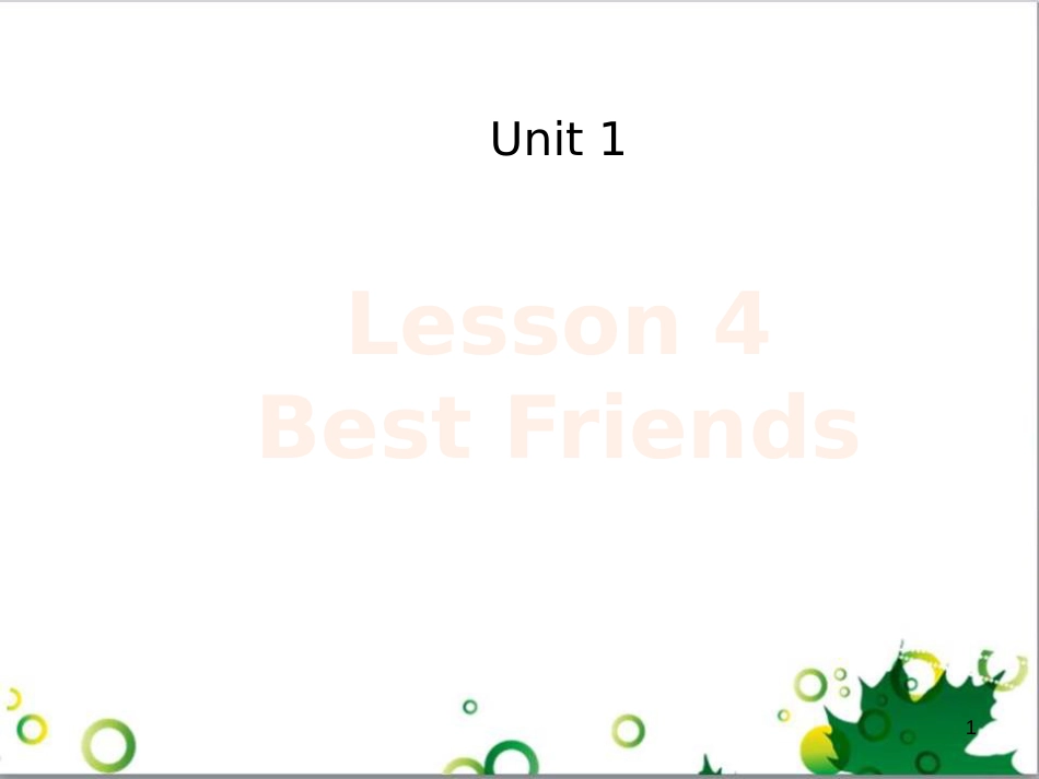 八年级英语上册 Unit 1 Lesson 4 Best Friends课件2 （新版）冀教版_第1页