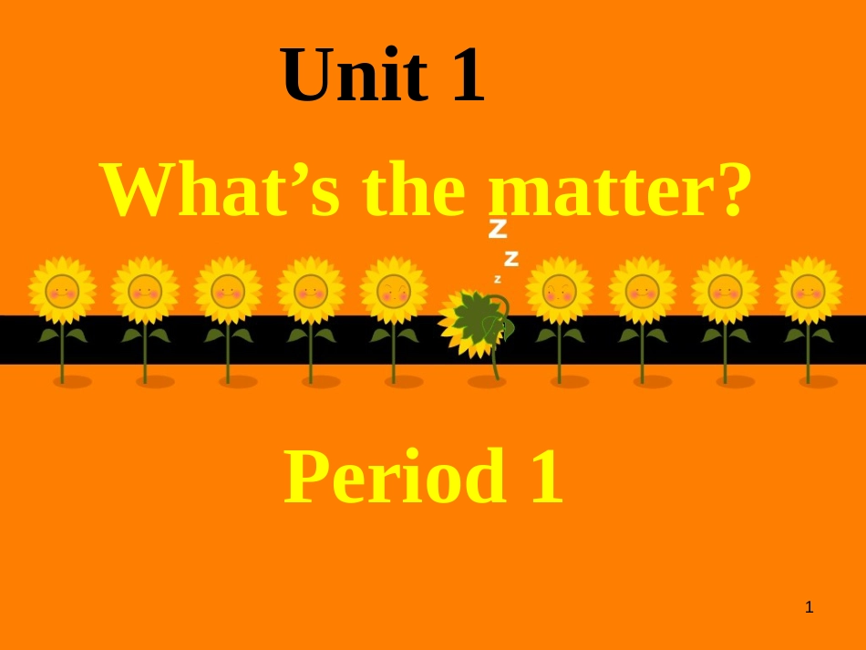 八年级英语下册 Unit 1 What’s the matter课件1 （新版）人教新目标版 (1)_第1页