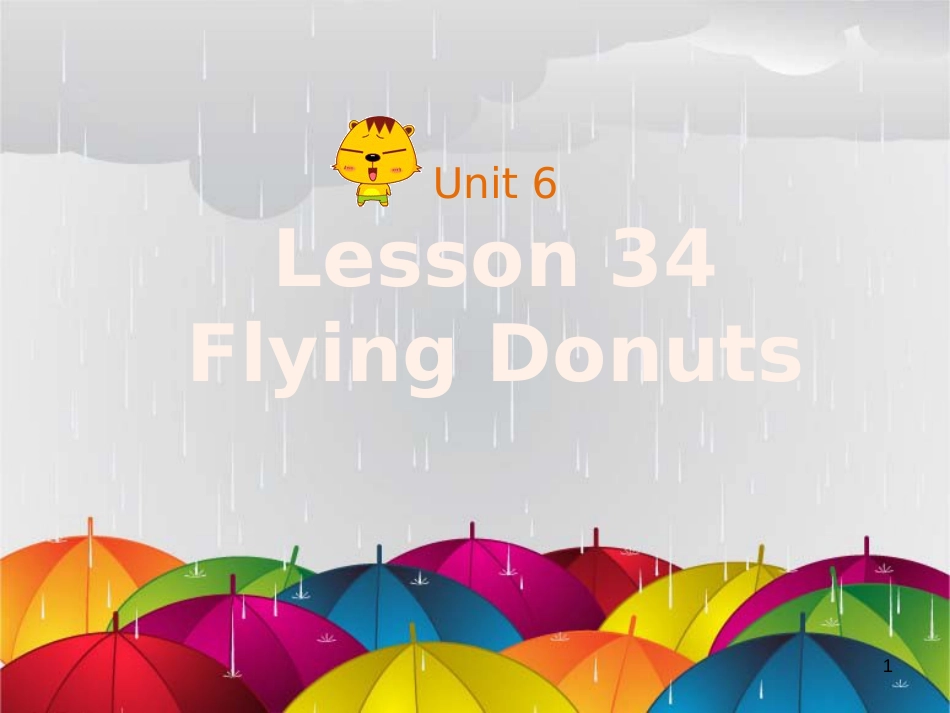 八年级英语上册 Unit 6 Lesson 34 Flying Donuts课件1 （新版）冀教版_第1页