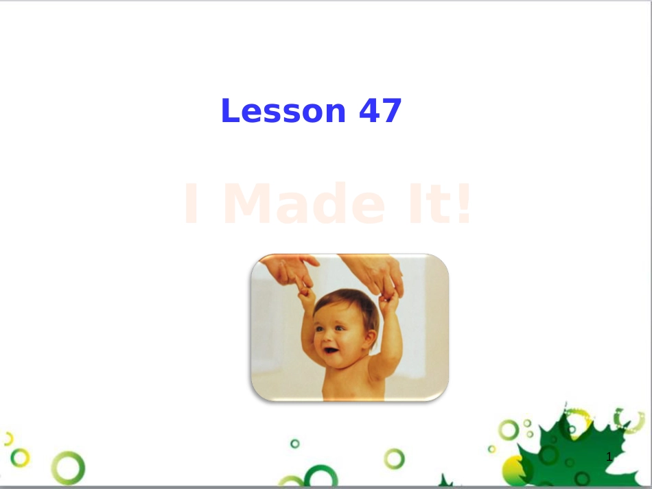 八年级英语上册 Unit 8 Lesson 47 I Made It课件2 （新版）冀教版_第1页