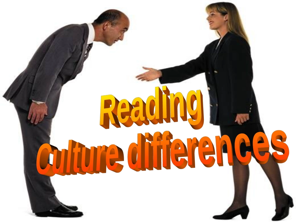 Reading：Culturaldifferences[共32页]_第1页