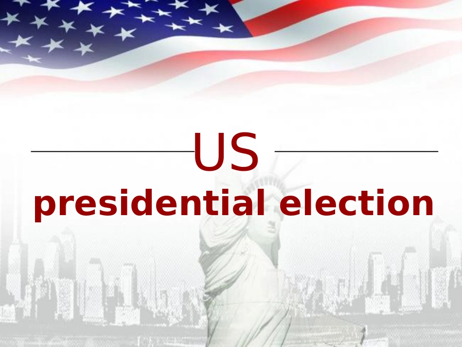 Presidentelection美国总统选举流程_第1页