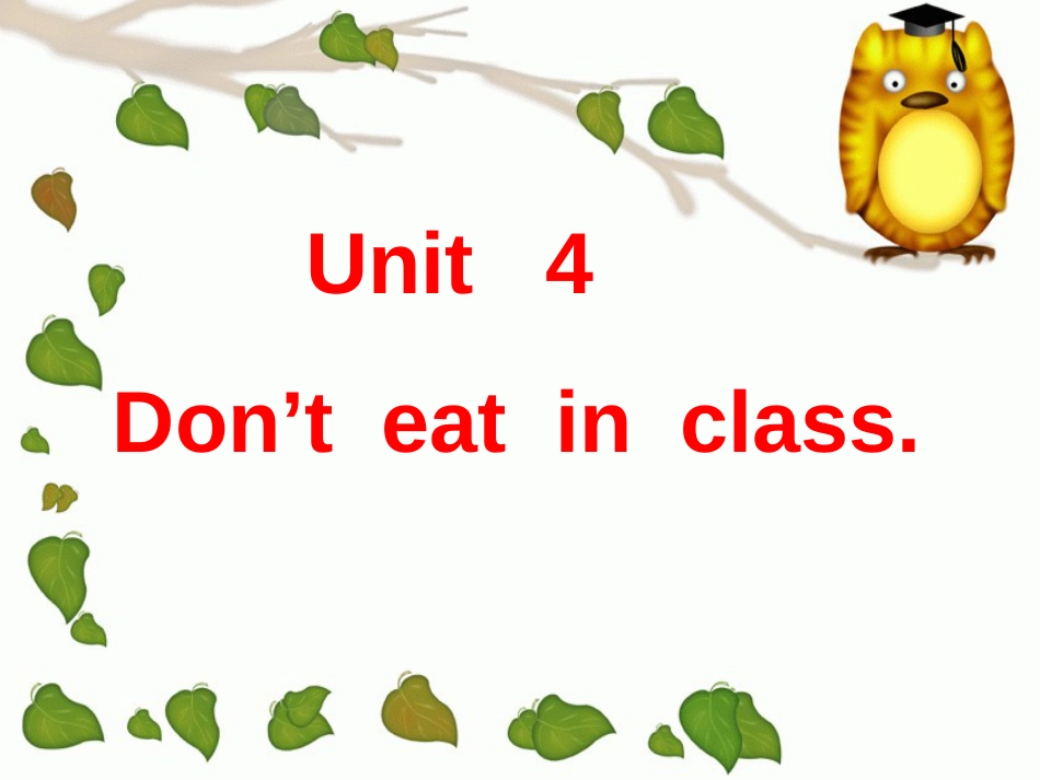 Unit4Don'teatinclass复习课[共18页]_第1页