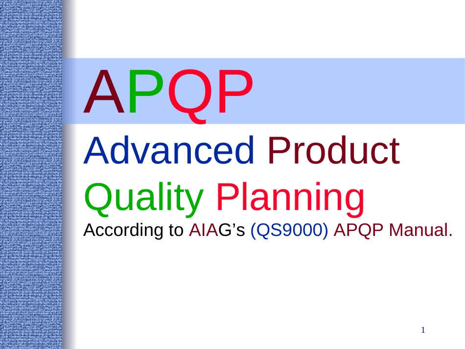 APQP TRAINING(PPT 99页)_第1页