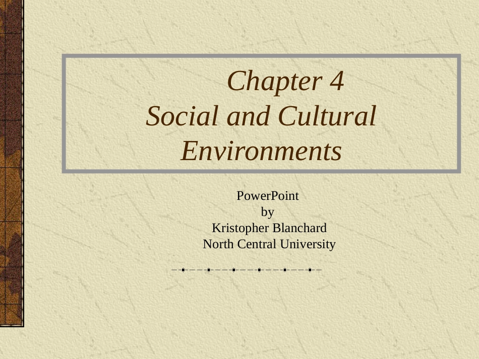 ch04SocialandCulturalEnvironments(全球营销,沃伦_第1页