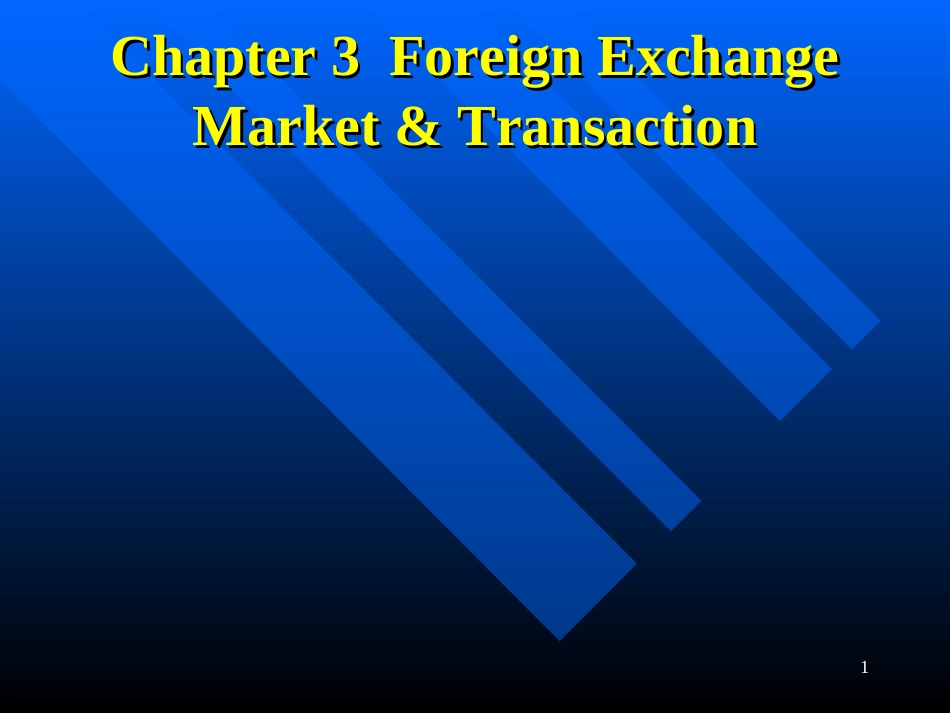 _Transaction(国际金融国家级课程上海金融学院)_第1页