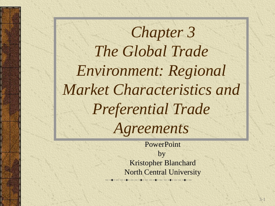 ch03TheGlobalTradeEnvironment(全球营销,沃伦·J·_第1页