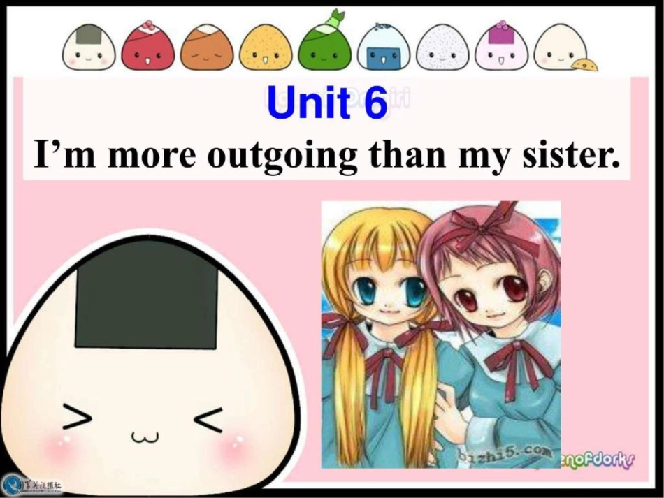 Unit6I’mmoreoutgoingthanmysisterSectionA1教学课件和.ppt文档资料_第1页