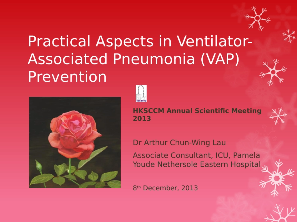 Practical Aspects in VentilatorAssociated Pneumonia VAP Prevention呼吸机相关性肺炎vap预防的实践方面_第1页