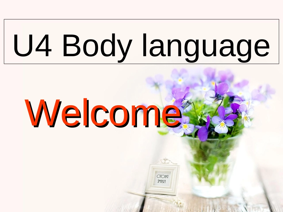 2019Unit4bodeylanguangeBook4showingourfeelings教育精品..ppt[共20页]_第1页