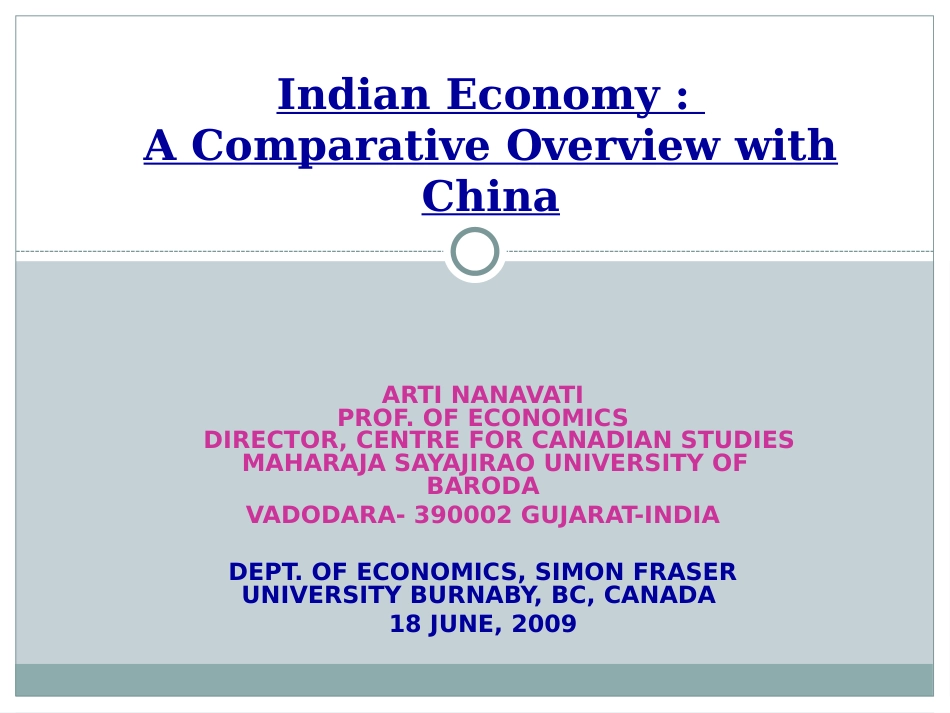 Indian Economy  A Comparative Overview with China印度经济与中国的比较综述_第1页