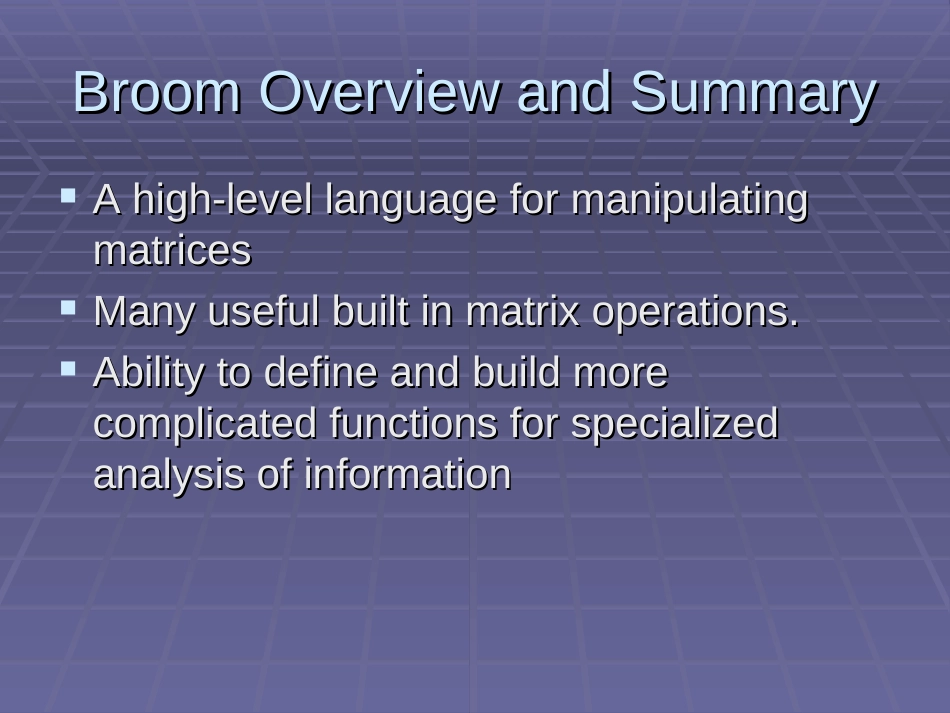 BROOM A Matrix Language一种矩阵语言_第2页