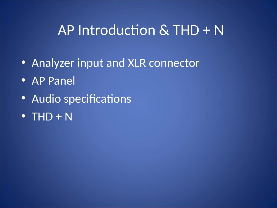 Audio Precision音频分析仪测试介绍[共23页]_第1页