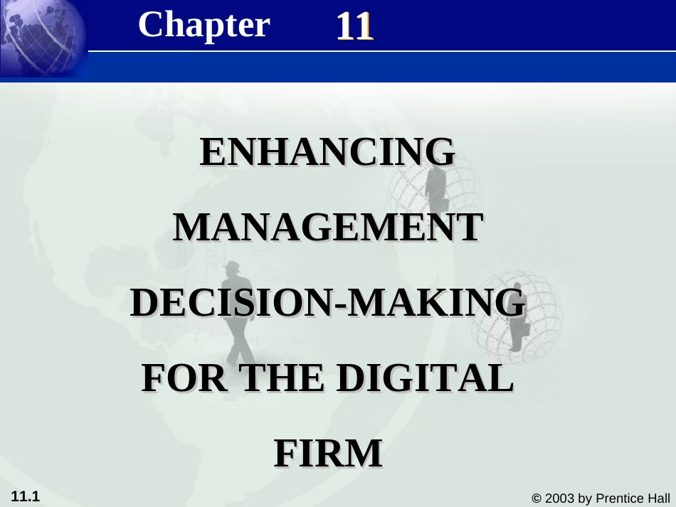 ENHANCING MANAGEMENT DECISIONMAKING FOR THE DIGITAL FIRM（加强数字公司的管理决策英文版38页PPT）_第1页