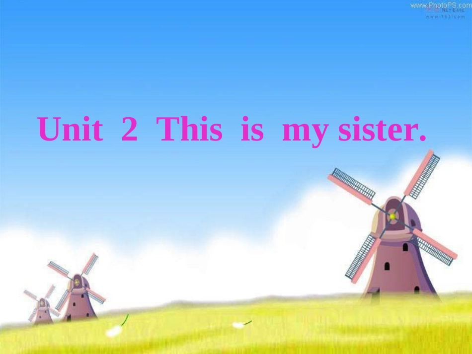 unit2THisismysister.[共38页][共38页]_第1页