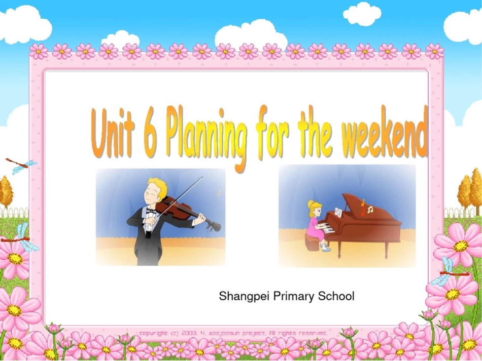 牛津苏教六下Unit6Planningfortheweekend课件之二_第1页