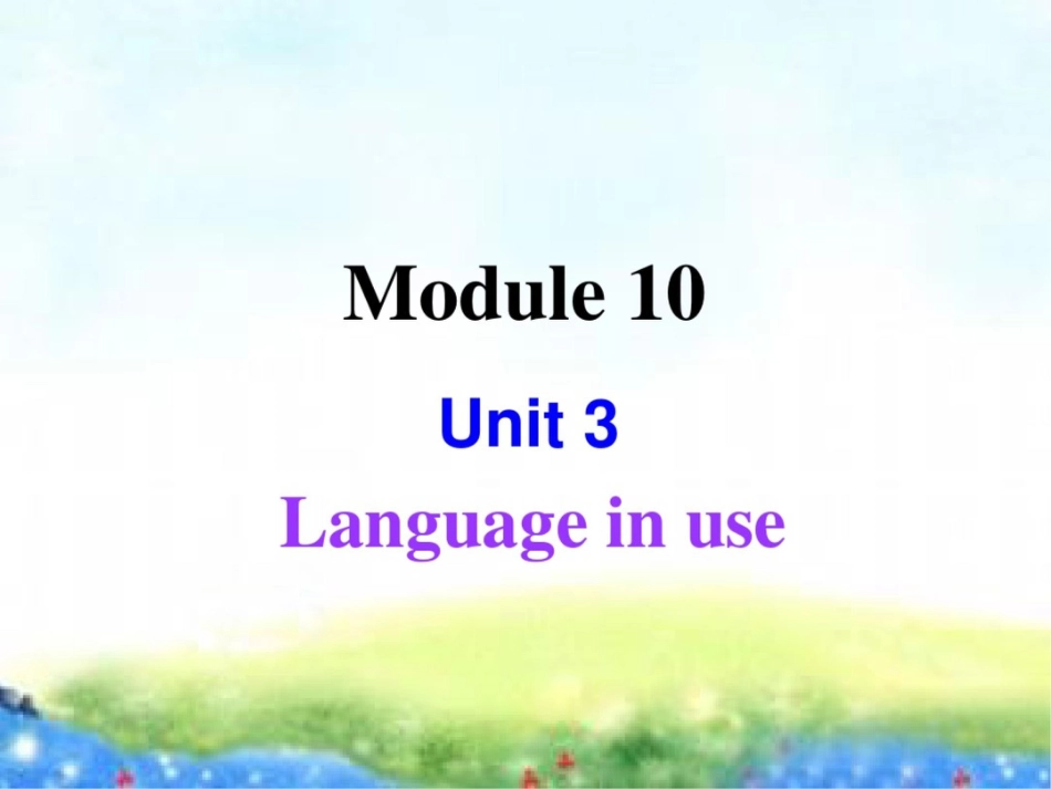 外研版初中英语七年级下册课件：Module10Unit3Languageinuse_第2页