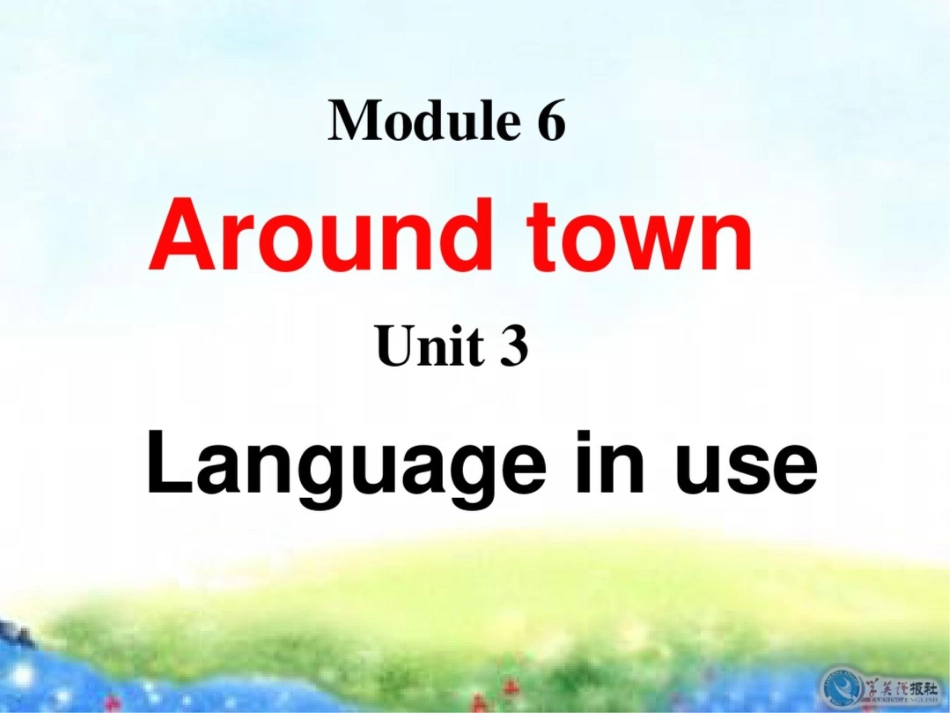 外研版初中英语七年级下册Module6Unit3Languageinuse课件_第2页