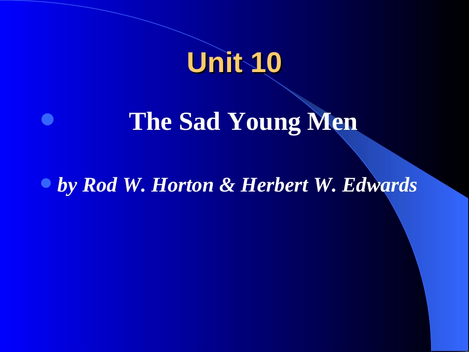 Unit10TheSadYoungMen[共76页]_第1页