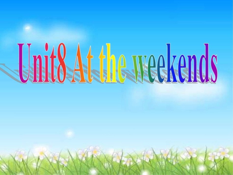 牛津苏教五下Unit8Attheweekends课件之五_第1页