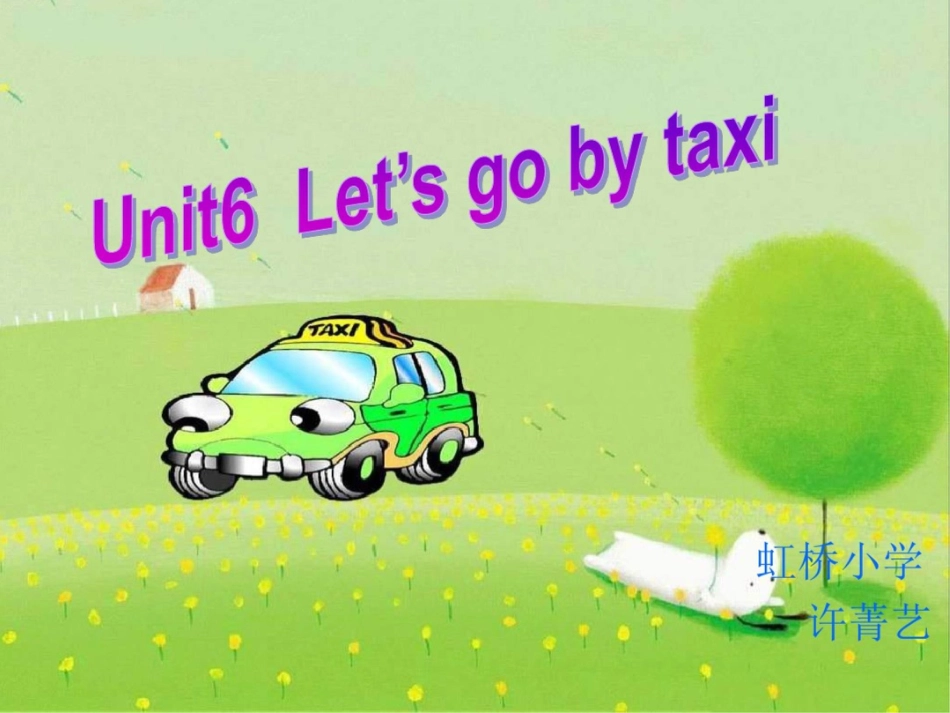 牛津苏教四下Unit6Let’sgobytaxi课件之四_第1页