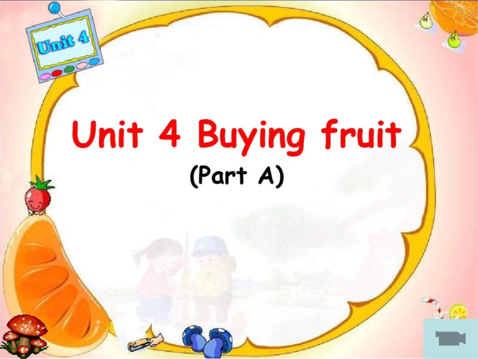 牛津苏教四下Unit4BuyingfruitPartA课件_第1页