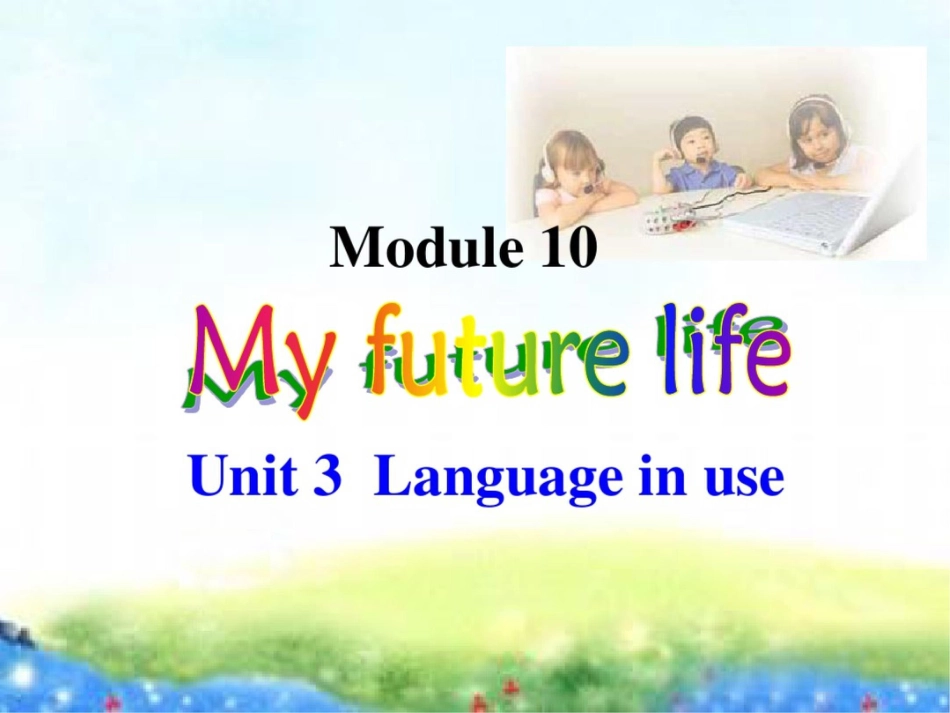 外研版初中英语九年级下册Module10Unit3Languageinuse课件_第2页