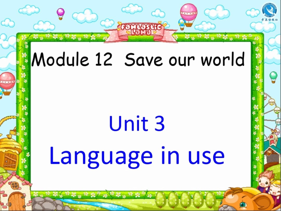 外研版初中英语九年级上册Module12Unit3Languageinuse课件_第2页