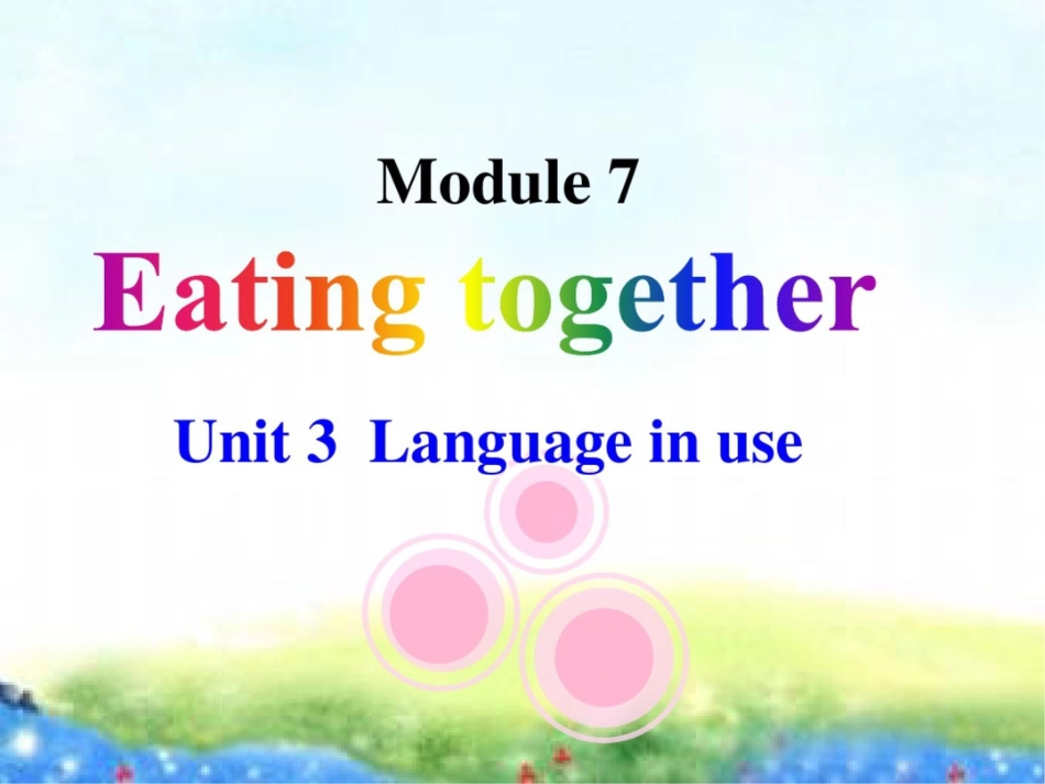 外研版初中英语九年级下册Module7Unit3Languageinuse课件_第2页