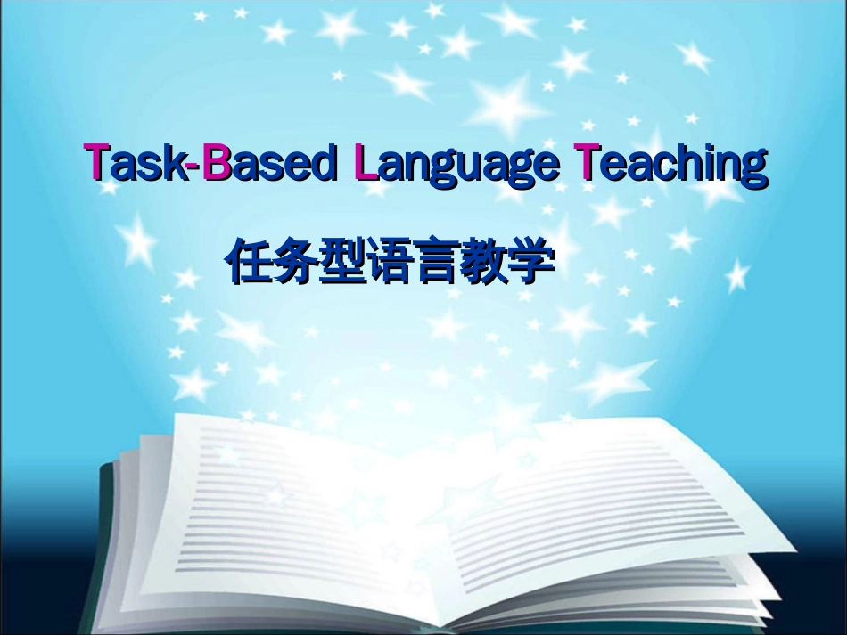 Taskbased language teaching任务型教学法_第1页