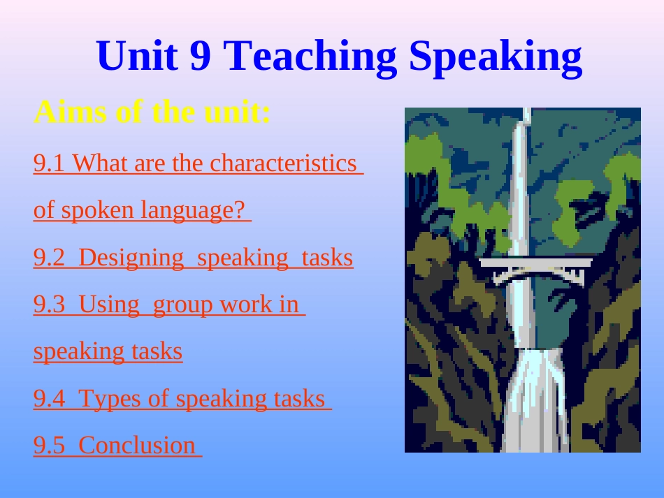 Unit9TeachingSpeaking 英语教学法[共38页]_第2页