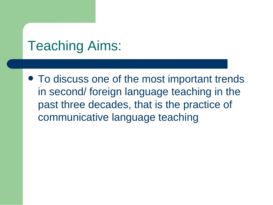 Unit2 Communicative Principles and TBLT 英语教学法[共57页]_第2页