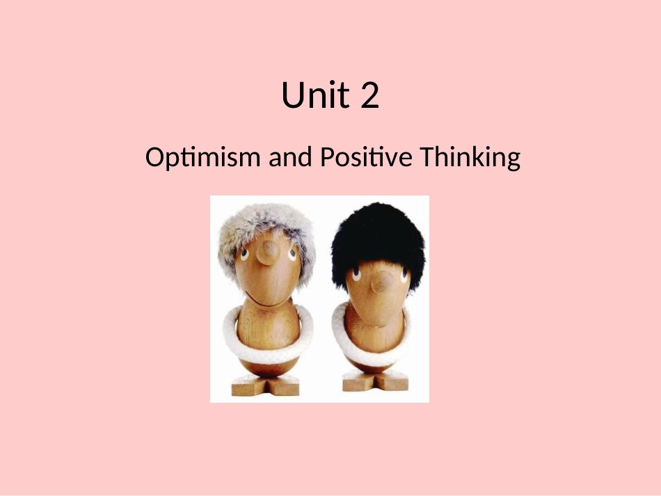 新世纪大学英语第二册Unit2OptimismandPositiveThinking_第1页