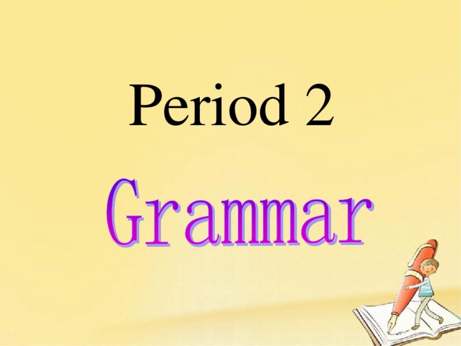 2017-2018学年高中英语Module2MyNewTeachersGrammar课件_第1页