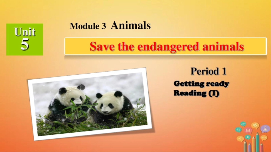 (广州沈阳通用)八年级英语下册Module3AnimalsUnit5Savethee_第2页