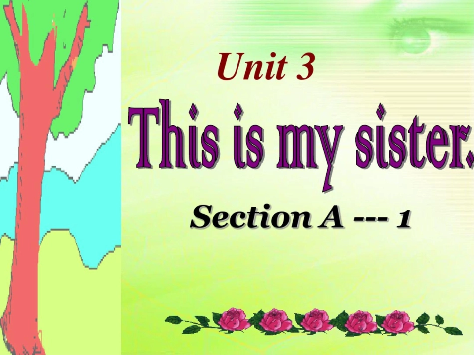 unit3thisismysistersectionb一套课件人教版七年级上_第1页