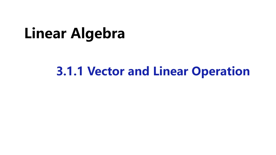 (1.2.1)--英3.1.1 Definition and Properties线性代数线性代数_第1页