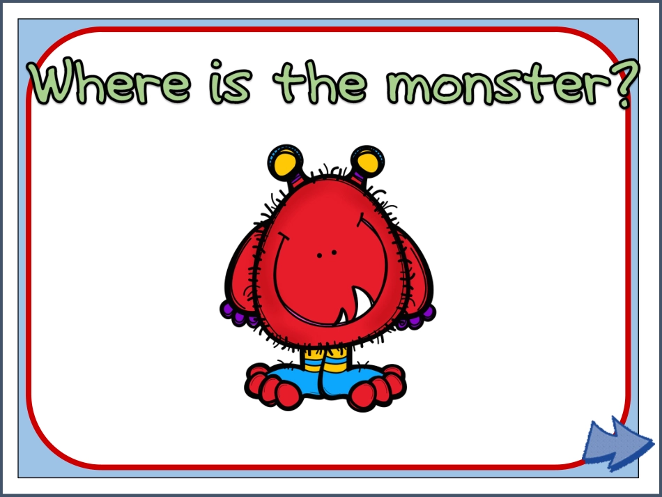 【趣味游戏英语教学课件】where-is-the-monster 1_第1页